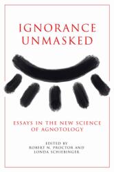 Ignorance Unmasked (ISBN: 9781503643406)