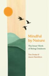 Mindful by Nature (ISBN: 9781501783807)