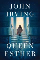 Queen Esther - IRVING JOHN (ISBN: 9781501189449)