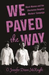 We Paved the Way (ISBN: 9781496860071)