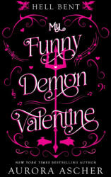 My Funny Demon Valentine - Ascher, Aurora (ISBN: 9781496756756)