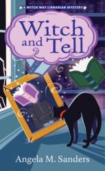 Witch and Tell (ISBN: 9781496756442)