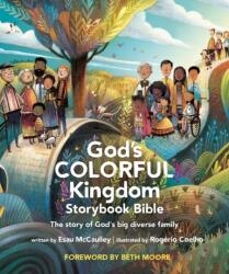 God's Colorful Kingdom Storybook Bible (ISBN: 9781496459886)