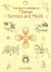 Encyclopedia of Tibetan Symbols and Motifs - Robert Beer (ISBN: 9781570624162)