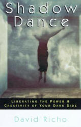 Shadow Dance - David Richo (ISBN: 9781570624445)