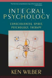 Integral Psychology - Ken Wilber (ISBN: 9781570625541)