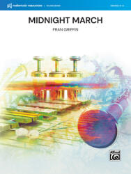 Midnight March: Conductor Score amp; Parts (ISBN: 9781470673406)