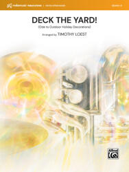 Deck the Yard! : (Ode to Outdoor Holiday Decorations), Conductor Score amp; Parts (ISBN: 9781470671266)