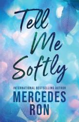Tell Me Softly (ISBN: 9781464234279)