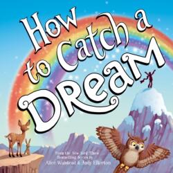 How to Catch a Dream (ISBN: 9781464226199)