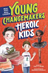 Heroic Kids (ISBN: 9781464223143)