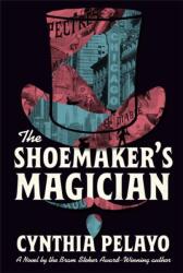 The Shoemaker's Magician (ISBN: 9781454961536)