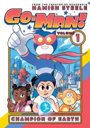 Go-Man: Champion of Earth (ISBN: 9781454955047)