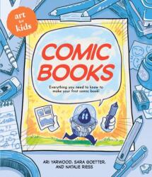 Art for Kids: Comic Books (ISBN: 9781454948421)