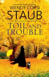 Toil and Trouble (ISBN: 9781448312467)