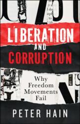 Liberation and Corruption (ISBN: 9781447375876)