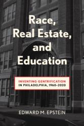 Race, Real Estate and Education (ISBN: 9781439926321)