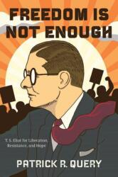 Freedom Is Not Enough (ISBN: 9781438499765)