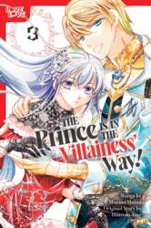 The Prince Is in the Villainess' Way! , Volume 3 - Shiina, Minami, no Ame, Hiiro (ISBN: 9781427882806)