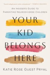 Your Kid Belongs Here (ISBN: 9781421453354)