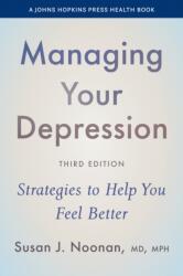 Managing Your Depression (ISBN: 9781421453194)