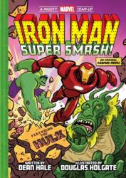 Iron Man: Super Smash! (ISBN: 9781419785474)