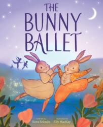 The Bunny Ballet (ISBN: 9781419776144)