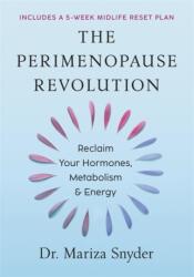 The Perimenopause Revolution (ISBN: 9781401997403)