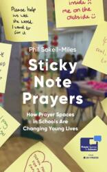 Sticky Note Prayers - Phil Sokell-Miles (ISBN: 9781399825689)