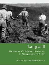 Langwell: The History of a Caithness Estate and Its Management, 1750-1850 (ISBN: 9781399549066)