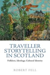 Traveller Storytelling in Scotland (ISBN: 9781399526357)