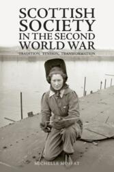 Scottish Society in the Second World War (ISBN: 9781399522540)