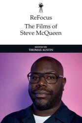 Refocus: Filmele lui Steve McQueen (ISBN: 9781399510943)