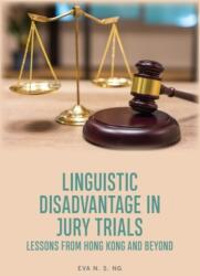Linguistic Disadvantage in Jury Trials (ISBN: 9781399510691)