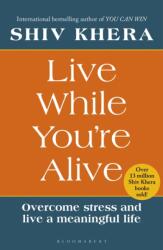 Live While You're Alive (ISBN: 9781399427678)