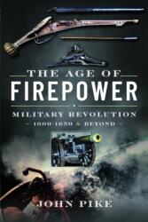 The Age of Firepower (ISBN: 9781399080705)