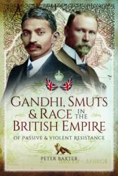 Gandhi, Smuts and Race in the British Empire (ISBN: 9781399078979)