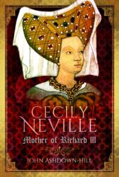 Cecily Neville (ISBN: 9781399078382)
