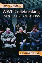 WW2 Codebreaking Events and Organisations (ISBN: 9781399053440)