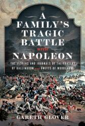 A Family's Tragic Battle with Napoleon (ISBN: 9781399031714)