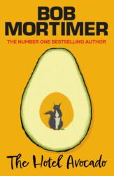 The Hotel Avocado (ISBN: 9781398529656)