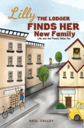 Lilly the Lodger Finds Her New Family (ISBN: 9781398419216)