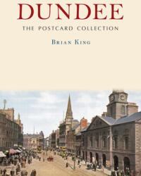 Dundee: Colecția de cărți poștale (ISBN: 9781398121515)