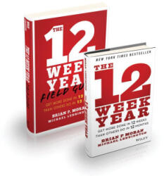 The 12 Week Year: Get More Done in 12 Weeks Than Others Do in 12 Months Bundle - Michael Lennington (ISBN: 9781394348954)