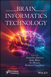 Brain Informatics Technology (ISBN: 9781394345595)