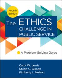 The Ethics Challenge in Public Service (ISBN: 9781394276554)