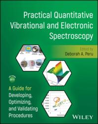 Practical Quantitative Vibrational and Electronic Spectroscopy (ISBN: 9781394227228)