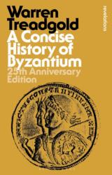 A Concise History of Byzantium (ISBN: 9781350541337)
