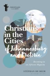 Christians in the Cities of Johannesburg and Pretoria (ISBN: 9781350329904)