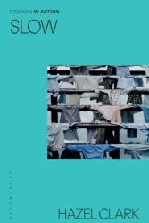 Slow (ISBN: 9781350253391)